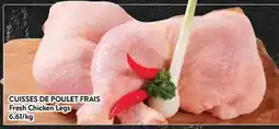 Supermarché PA CUISSES DE POULET FRAIS | Fresh Chicken Legs offer