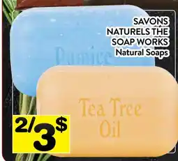 Supermarché PA SAVONS NATURELS THE SOAP WORKS | Natural Soaps offer