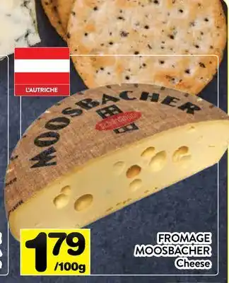 Supermarché PA FROMAGE MOOSBACHER | MOOSBACHER Cheese offer