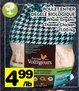 Supermarché PA POULET ENTIER DÉGELÉ BIOLOGIQUE | Whole Organic Thawed Chicken offer