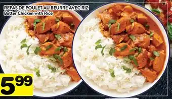 Supermarché PA REPAS DE POULET AU BEURRE AVEC RIZ | Butter Chicken with Rice offer