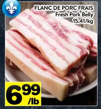 Supermarché PA FLANC DE PORC FRAIS | Fresh Pork Belly offer