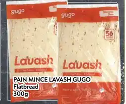 Supermarché PA PAIN MINCE LAVASH GUGO | Flatbread offer