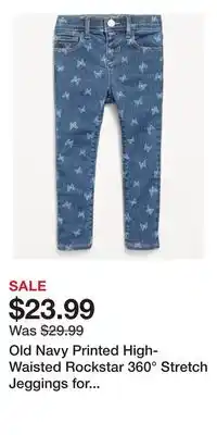 Old Navy Old Navy Printed High-Waisted Rockstar 360° Stretch Jeggings for Toddler Girls offer