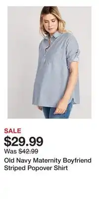 Old Navy Old Navy Maternity Boyfriend Striped Popover Shirt offer