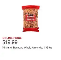 Costco Kirkland Signature Whole Almonds, 1.36 kg offer