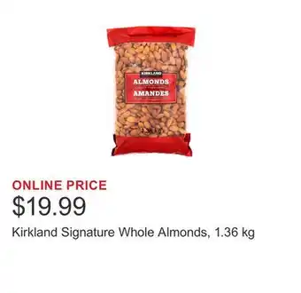 Costco Kirkland Signature Whole Almonds, 1.36 kg offer