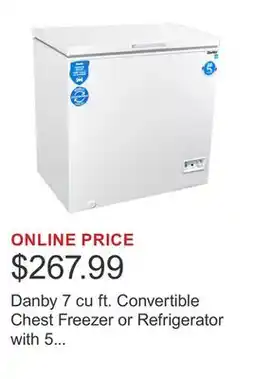 Costco Danby 7 cu ft. Convertible Chest Freezer or Refrigerator with 5 Year Warranty offer