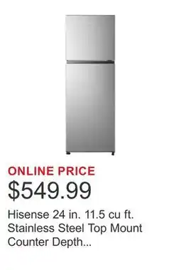 Costco Hisense 24 in. 11.5 cu ft. Stainless Steel Top Mount Counter Depth Refrigerator with Recessed Handle offer