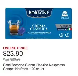 Costco Caffé Borbone Crema Classica Nespresso Compatible Pods, 100 count offer