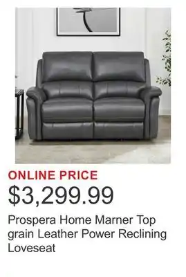 Costco Prospera Home Marner Top grain Leather Power Reclining Loveseat offer