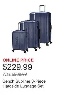 Costco Bench Sublime 3-Piece Hardside Luggage Set offer