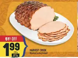 Marché Adonis HARVEST CREEK Roasted turkey breast offer