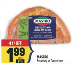 Marché Adonis MASTRO ROSEMARY OR TUSCAN HAM offer