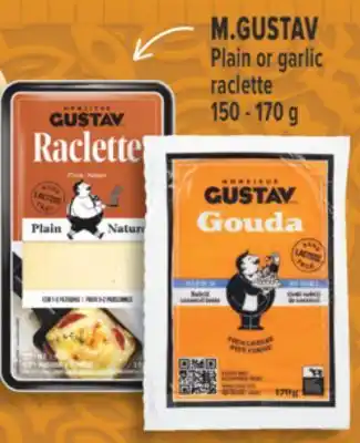 Marché Adonis M.GUSTAV Plain or garlic raclette offer