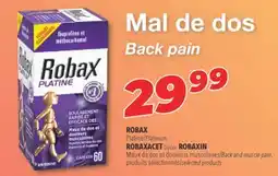 Familiprix ROBAX, Platinum, ROBAXACET or ROBAXIN, Back and muscle pain, selected products offer