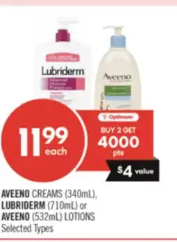 Shoppers Drug Mart AVEENO CREAMS (340mL), LUBRIDERM (710mL) or AVEENO (532mL) LOTIONS offer