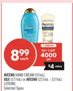 Shoppers Drug Mart AVEENO HAND CREAM (97mL), OGX (577mL) or AVEENO (221mL - 227mL) LOTIONS offer