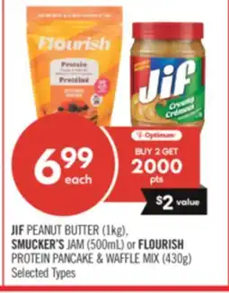 Shoppers Drug Mart JIF PEANUT BUTTER (1kg), SMUCKERS JAM (500ML) or FLOURISH PROTEIN PANCAKE & WAFFLE MIX (430g) offer