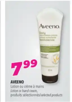 Familiprix AVEENO Lotion or hand cream, selected products offer