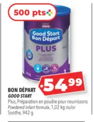 Familiprix BON DÉPART GOOD START Powdered infant formula, 1,02 kg or Soothe, 942 g offer