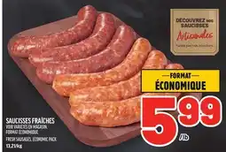 Metro SAUCISSES FRAÎCHES | FRESH SAUSAGES, ECONOMIC PACK offer