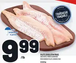 Metro FILETS D'AIGLEFIN FRAIS | FRESH HADDOCK FILLETS offer