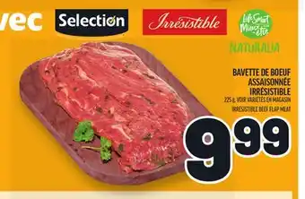 Metro BAVETTE DE BOEUF ASSAISONNÉE IRRÉSISTIBLE | IRRÉSISTIBLE BEEF FLAP MEAT offer