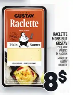 Metro RACLETTE MONSIEUR GUSTAV | MONSIEUR GUSTAV RACLETTE offer