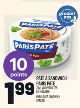 Metro PÂTÉ À SANDWICH PARIS PÂTÉ | PARIS PÂTÉ SANDWICH SPREAD offer