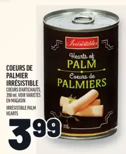 Metro COEURS DE PALMIER IRRÉSISTIBLE | IRRÉSISTIBLE PALM HEARTS offer