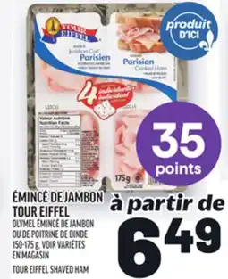 Metro ÉMINCÉ DE JAMBON TOUR EIFFEL | EIFFEL SHAVED HAM offer