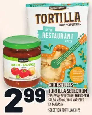 Metro CROUTILLES TORTILLA SELECTION | SELECTION TORTILLA CHIPS offer