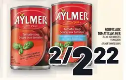 Metro SOUPES AUX TOMATES AYLMER | AYLMER TOMATO SOUPS offer