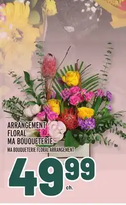 Metro ARRANGEMENT FLORAL MA BOUQUETERIE | MA BOUQUETERIE FLORAL ARRANGEMENT offer