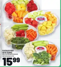 Metro PLATEAU DE FRUIT OU DE LÉGUMES | FRUIT OR VEGETABLE PLATTER offer