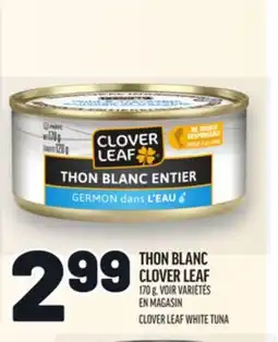 Metro THON BLANC CLOVER LEAF | CLOVER LEAF WHITE TUNA offer