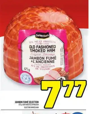 Metro JAMBON FUMÉ SELECTION | SELECTION SMOKED HAM offer