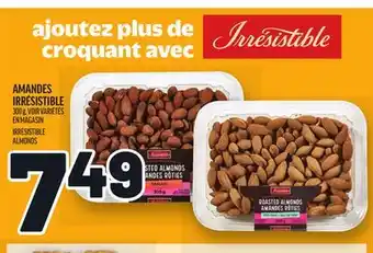 Metro AMANDES IRRÉSISTIBLE | IRRÉSISTIBLE ALMONDS offer