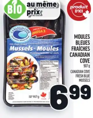 Metro BLEUES FRAÎCHES CANADIAN COVE | CANADIAN COVE FRESH BLUE MUSSELS offer