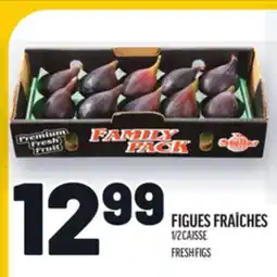 Metro CAISSE FRESH FIGS | FIGUES FRAÎCHES offer