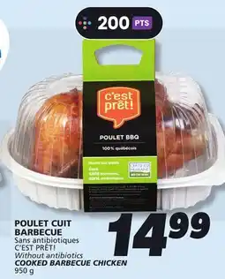 IGA POULET CUIT BARBECUE Sans antibiotiques C'EST PRÊT! offer