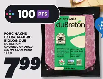 IGA DU BRETON ORGANIC GROUND EXTRA LEAN PORK offer