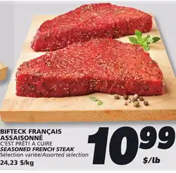 IGA C'EST PRÊT! À CUIRE SEASONED FRENCH STEAK offer