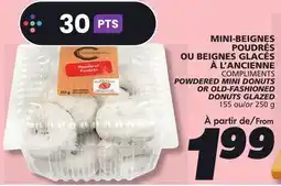 IGA COMPLIMENTS POWDERED MINI DONUTS OR OLD-FASHIONED DONUTS GLAZED offer