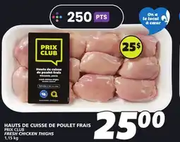 IGA PRIX CLUB FRESH CHICKEN THIGHS offer