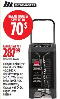 Canadian Tire Motomaster Workshop Series 40/25/10A Manual Battery Charger With 240A Engine Start offer