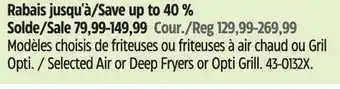 Canadian Tire T-Fal Selected Air or Deep Fryers or Opti Grill offer