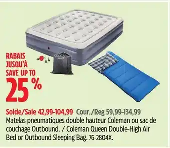 Canadian Tire Coleman Queen Double-High Air Bed or Outbound Sleeping Bag offer