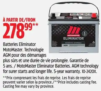 Canadian Tire MotoMaster Eliminator Batteries offer